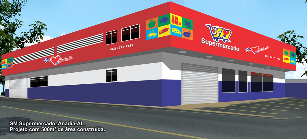 SM Supermercado - Anadia/AL - Projeto com 500m² de área construída.