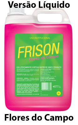 Frison: Sabão líquido perfumado utilizado na remoção de sujidades. Possui formulação especial, com pH neutro. Proporciona maciez e suavidade nas mãos.