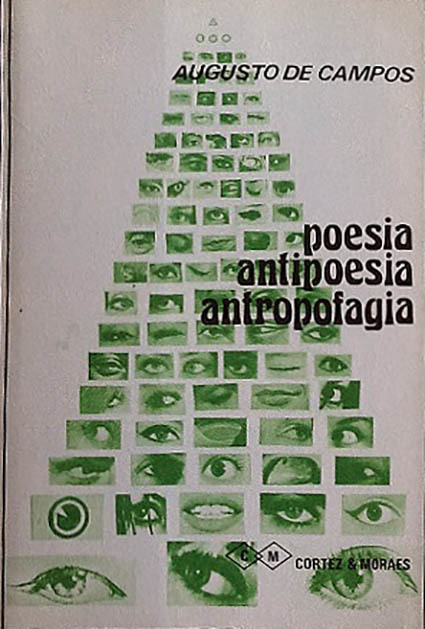 Augusto de Campos, Poesia Antipoesia, Antropofagia.jpg