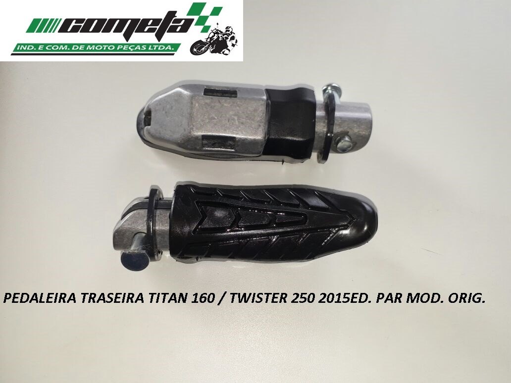 PEDALEIRA TRASEIRA TITAN 160 / TWISTER 250 2015 ED.